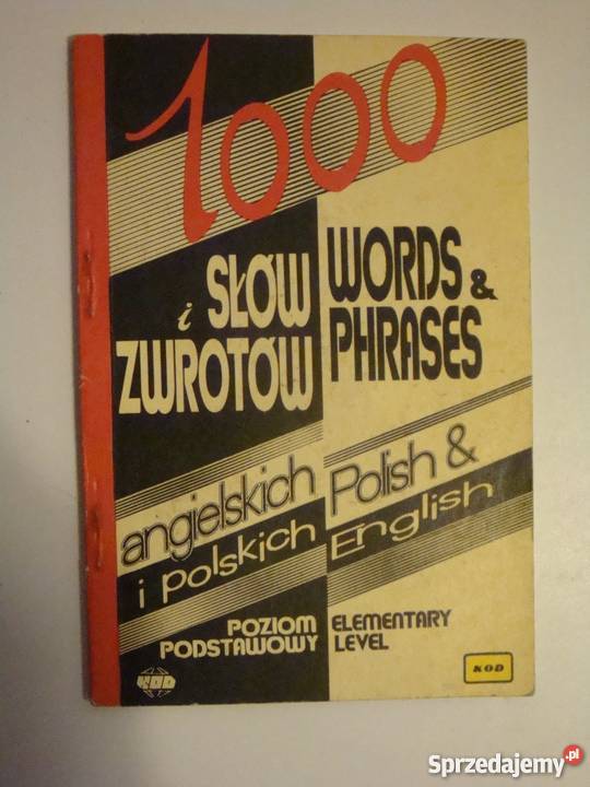 1000 SŁÓW I ZWROTÓW ANGIELSKICH I POLSKICH Elbląg