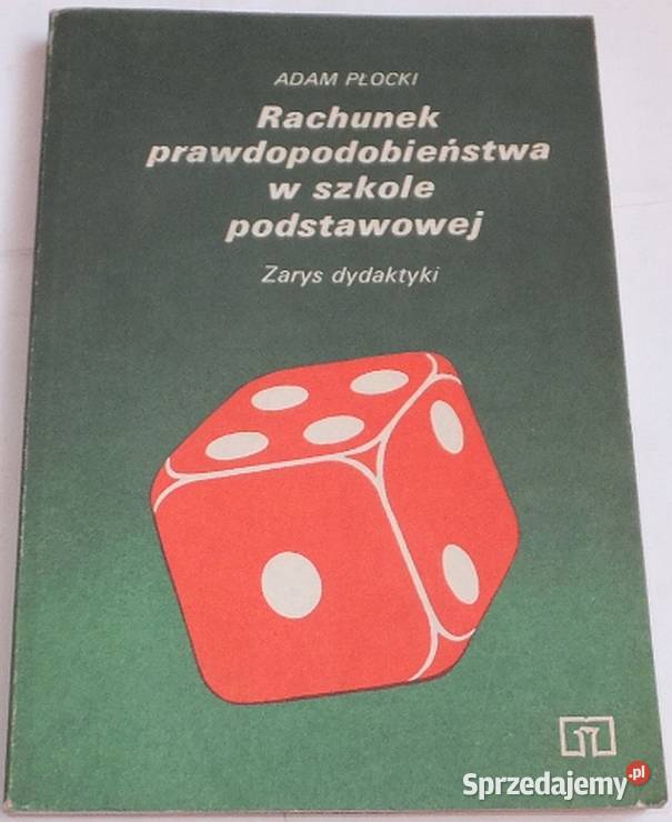 RACHUNEK PRAWDOPODOBIEŃSTWA W SZKOLE PODSTAWOWEJ Siedlce