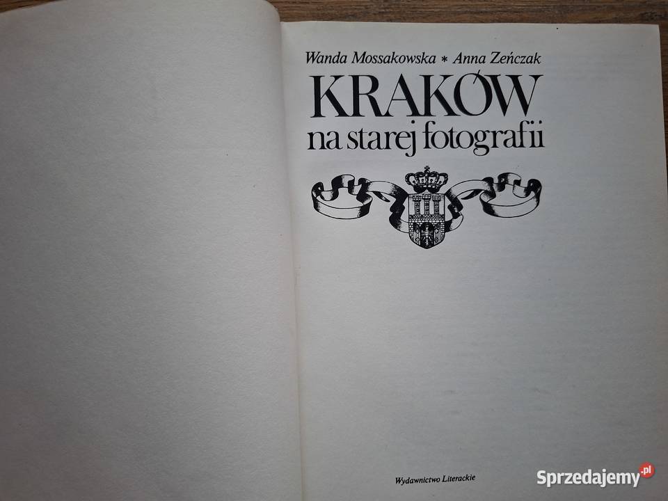 Kraków na starej fotografii Wanda Mossakowska