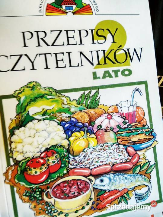 Przepisy czytelników Lato kuchnia kulinaria Antyki, Sztuka, Kolekcje Warszawa