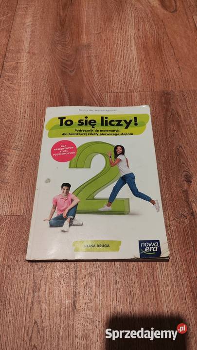 To się liczy Podręcznik do Matematyki Kl 2 Jasło