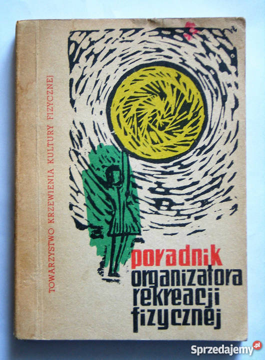 PORADNIK ORGANIZATORA REKREACJI FIZYCZNEJ sprzedam
