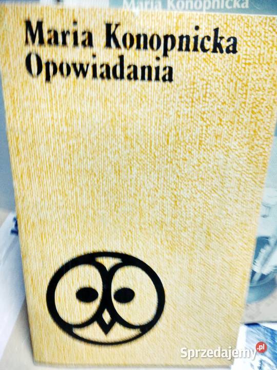Opowiadania Konopnicka książki używane Warszawa