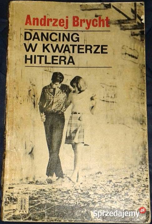 Dancing w kwaterze Hitlera Andrzej Brycht