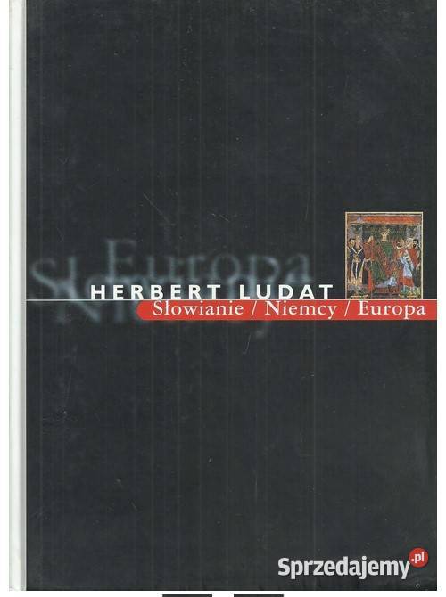 Słowianie Niemcy Europa Wybór prac łódzkie