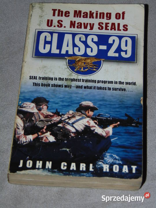 The making of US Navy Seals Class29 John Carl Rok wydania 2000 lubelskie