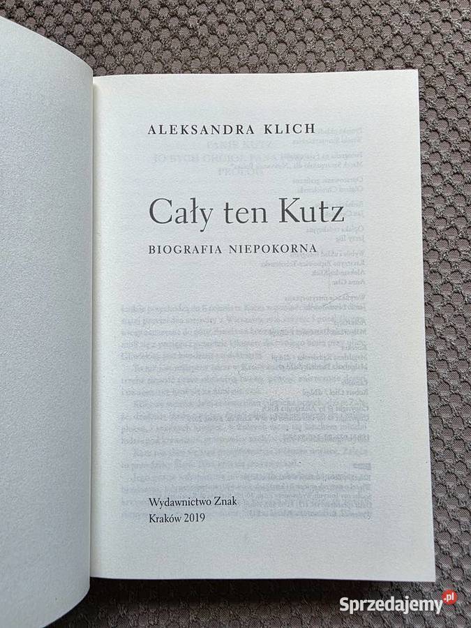 ten Kutz Biografaia niepokorna Aleksandra Klich sprzedam