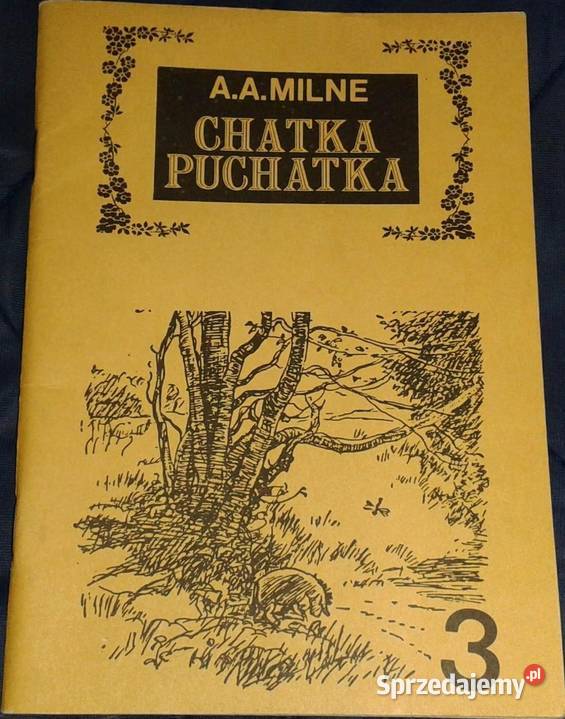 Chatka Puchatka cz 3 Alan Alexander Milne Chełm