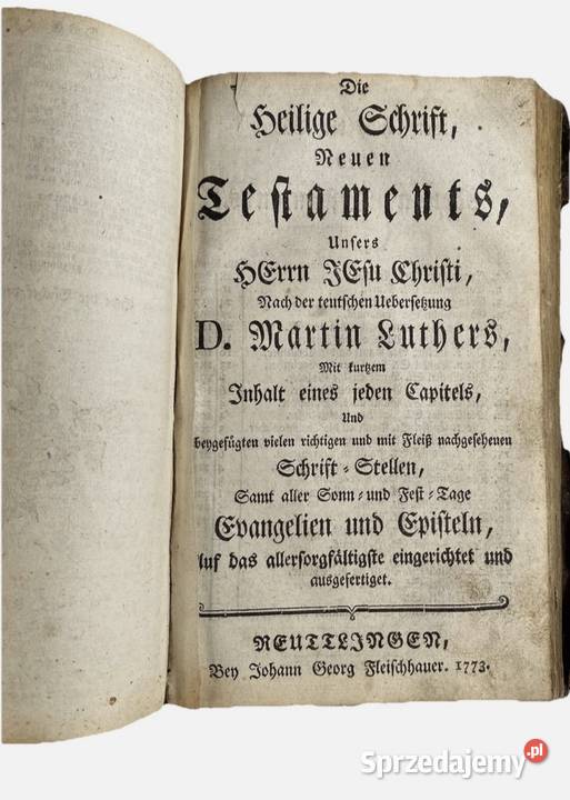 Biblia Lutra 1773 z przedmową Johanna Gottlieba lubuskie Żary