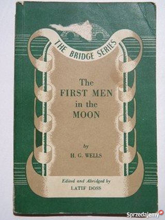 THE FIRST MEN IN THE MOON H G WELLS sprzedam