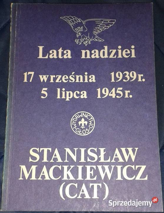 Lata nadziei 17 września 1939 5 lipca 1945 Chełm