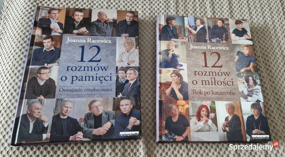12 rozmów o miłości i pamięci Joanna Racewicz Rok wydania 2012 Kraków