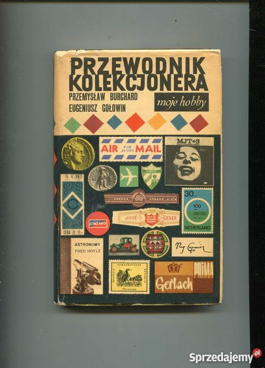 Przewodnik kolekcjonera Moje hobby Rok wydania 1966 Szczecin