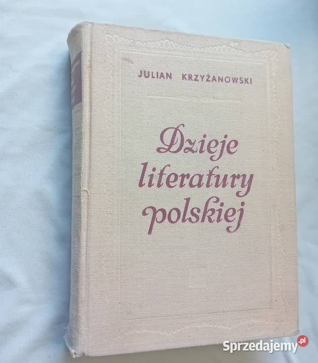 Julian Krzyżanowski Dzieje literatury polskiej