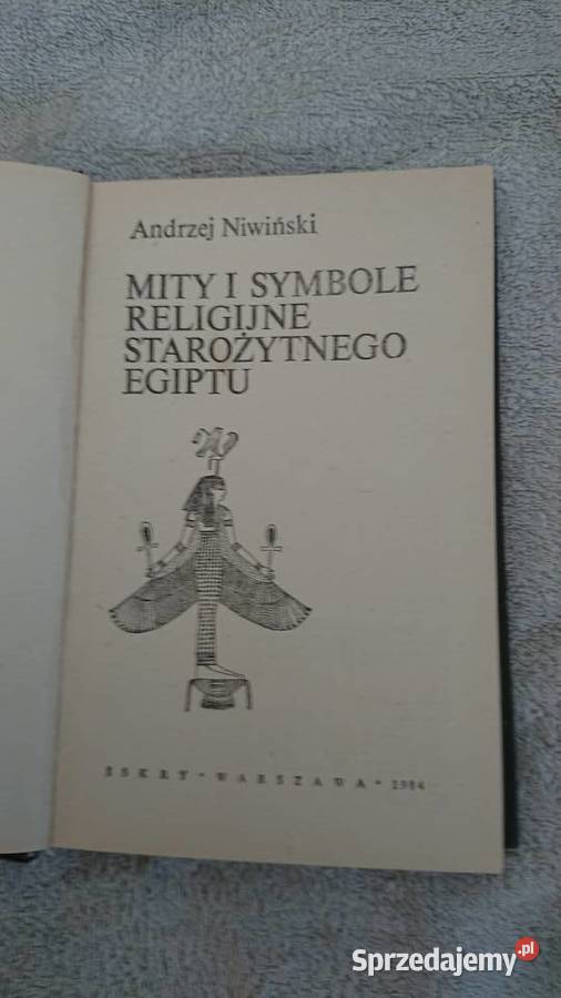 Mity i Symbole Starożytnego Egiptu A Niwiński historia Garcz