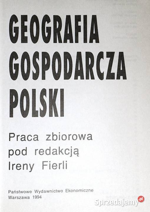 Geografia gospodarcza Polski Irena Fierla Rok wydania 1994 Kultura i Rozrywka