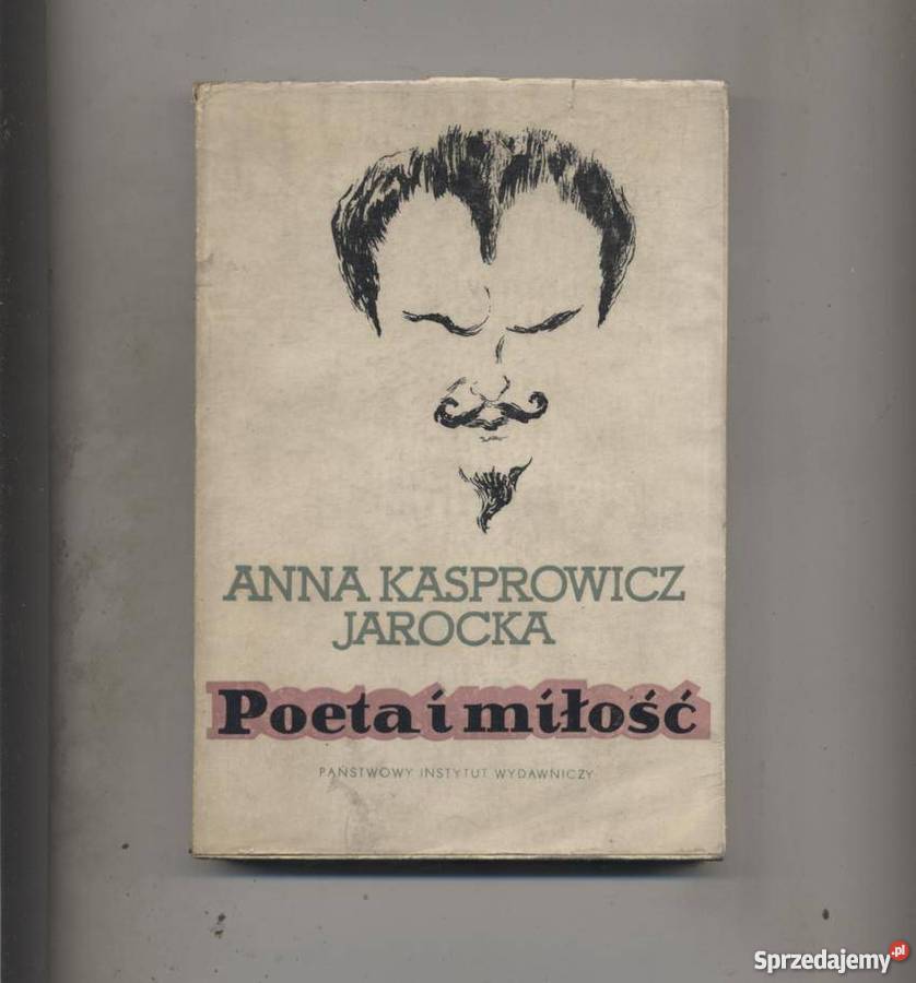 Poeta i miłość- Kasprowicz