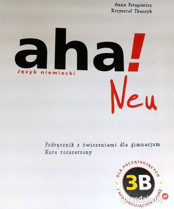 Aha 3B Język niemiecki A Potapowicz K Tkaczyk sprzedam