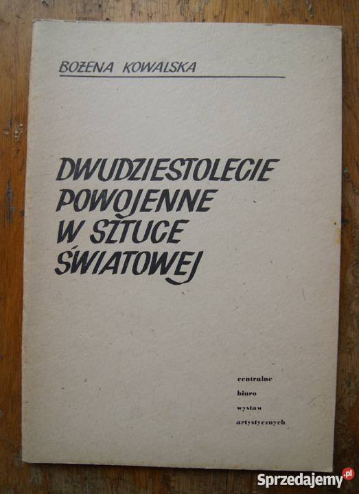 Bożena Kowalska XXlecie powojenne w sztuce