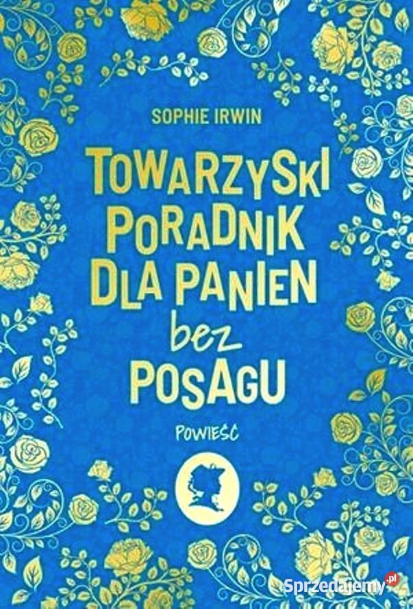 Sophie Irwin Towarzyski poradnik panien bez Kętrzyn