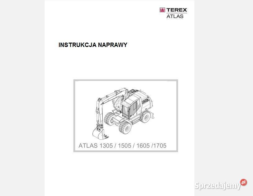 Atlas 1505 1305 1605 1705 instrukcja naprawy motoryzacja, transport Kielce
