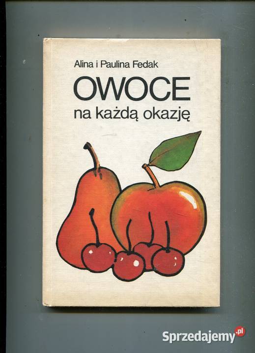 Owoce na każdą okazję Fedak zachodniopomorskie Szczecin sprzedam