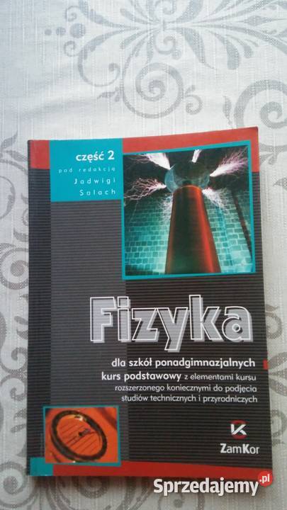 Fizyka do szkoły średniej wyd Debit Zamkor Żory