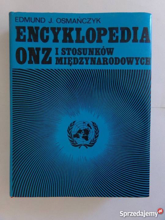 ENCYKLOPEDIA ONZ I STOSUNKOW MIEDZYNARODOWYCH łódzkie Łódź