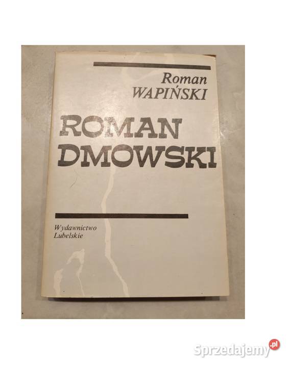 Roman Dmowski 1988 Roman Wapiński Kielce