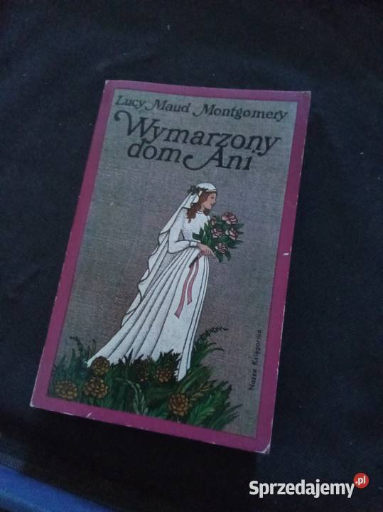 Wymarzony dom Ani Proza i poezja Warszawa