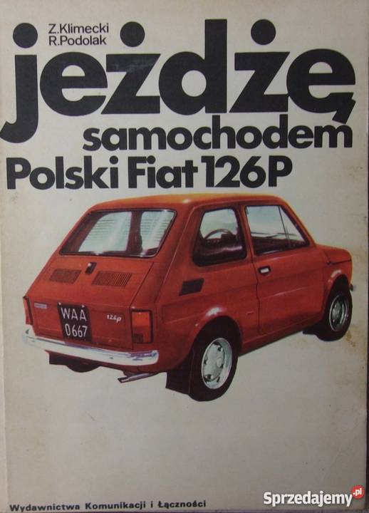 JEŻDŻĘ SAMOCHODEM POLSKI FIAT 125P Radom sprzedam