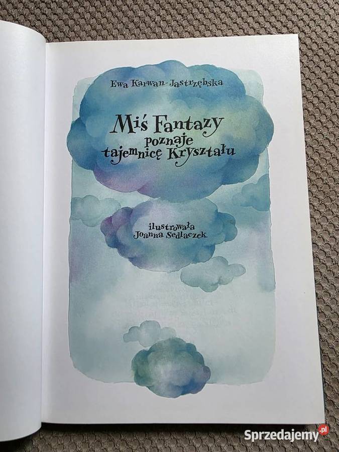 Miś Fantazy poznaje tajemnicę Kryształu ISBN 9788374950169