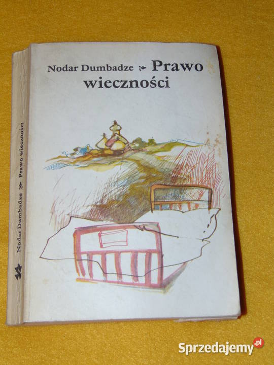 Prawo wieczności Nodar Dumbadze Proza i poezja Lublin sprzedam
