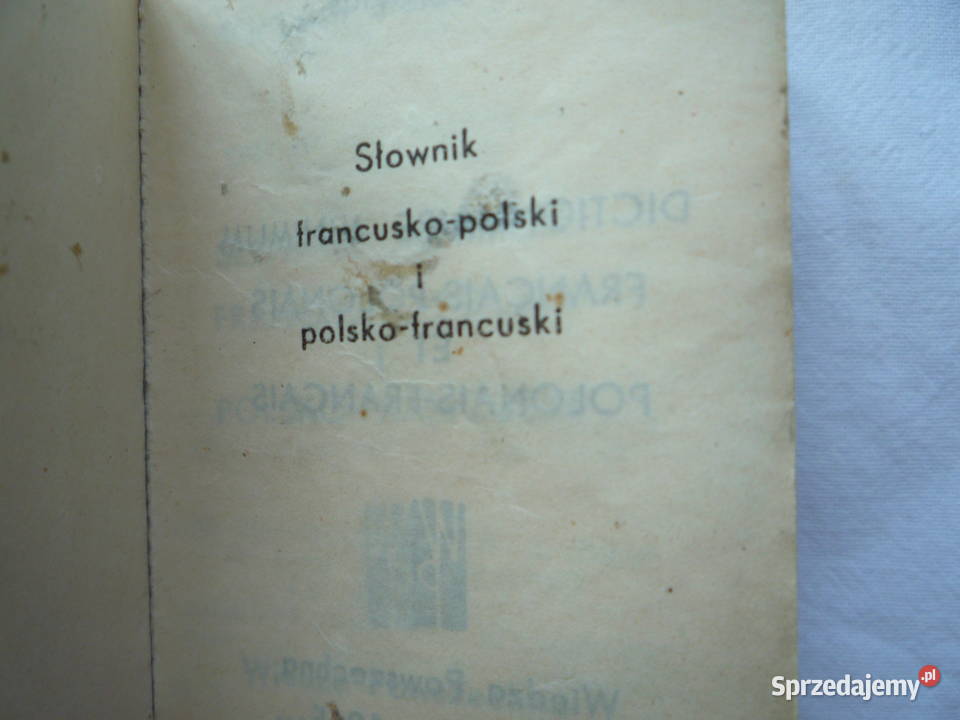 Słownik francuskopolski i polskofrancuski 1964r Rok wydania 1964 Szczecin