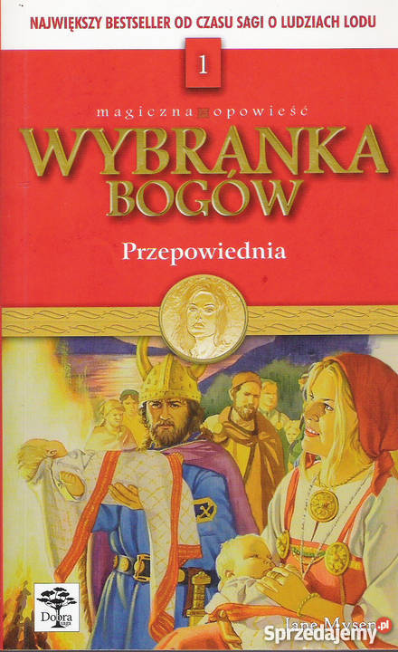 Wybranka Bogów1 Przepowiednia J Mysen Rok wydania 2000