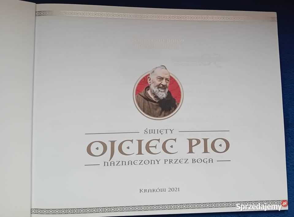 B Bajor M Wikieł Święty ojciec Pio Naznaczony wiara, duchowość Koźminek