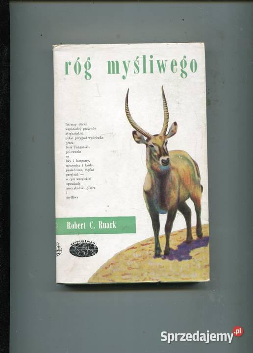 Róg myśliwego Robert Ruark miękka z obwolutą Szczecin sprzedam