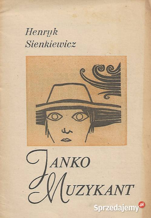 Janko Muzykant H Sienkiewicz Puławy sprzedam