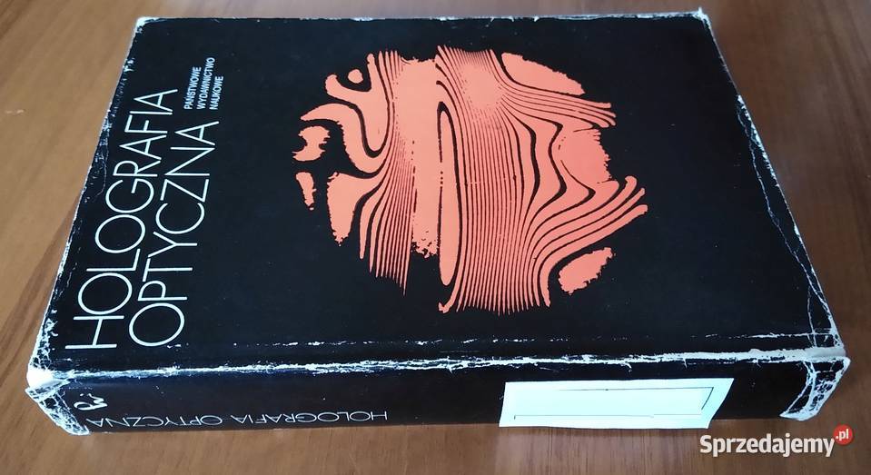 Holografia optyczna podstawy fizyczne i Gdańsk