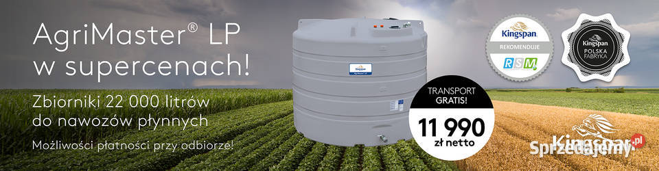 Kingspan AgriMaster LP 22000L zbiornik na nawozy Rzędziany sprzedam