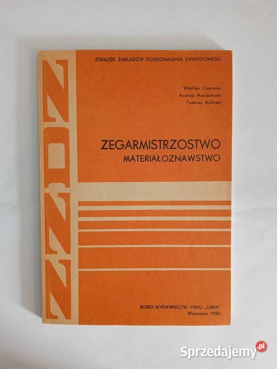 Podręcznik PRL ZZDZ Zegarmistrzostwo Czerwiec Koszalin
