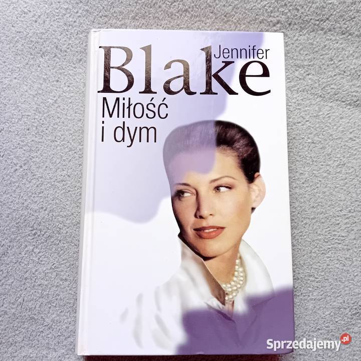 Jennifer Blake Miłość i dym Świat Książki 1997 r wielkopolskie