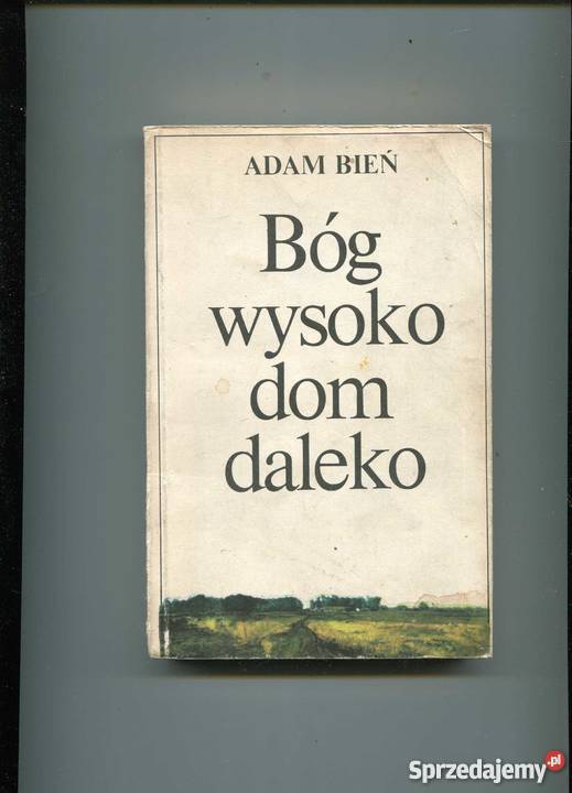 Bóg wysoko dom daleko zachodniopomorskie