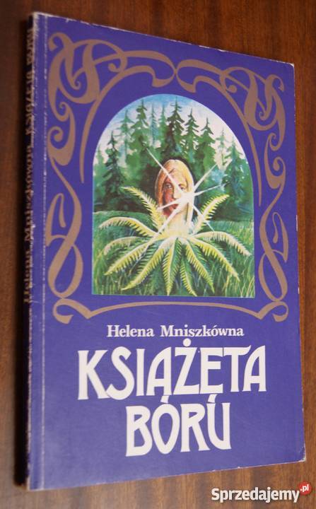 Helena Mniszkówna Książęta boru społeczno-obyczajowe