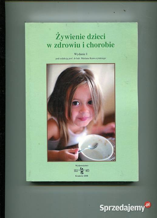 Żywienie dzieci w zdrowiu i chorobie Krawczyński miękka Pozostałe Szczecin sprzedam