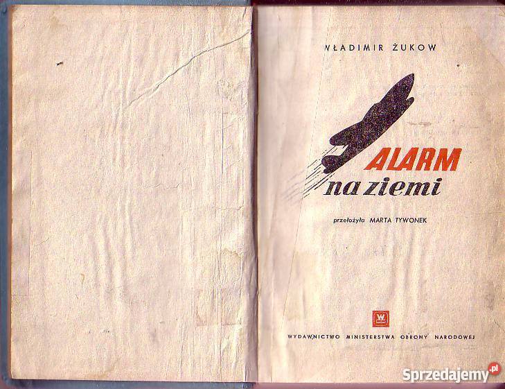 8446 ALARM NA ZIEMI WŁADIMIR ŻUKOW małopolskie Czyrna sprzedam