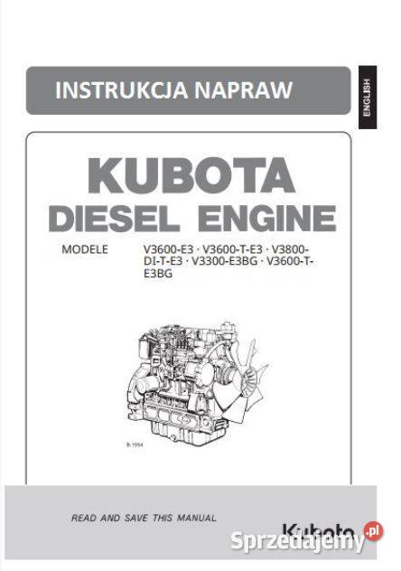 Instrukcja napraw silnik Kubota V 3600 T E 3 BG Poradniki, albumy i reportaże Kielce sprzedam