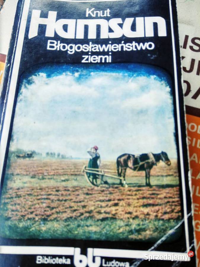 Hamsun Błogosławieństwo ziemi Kultura i Rozrywka