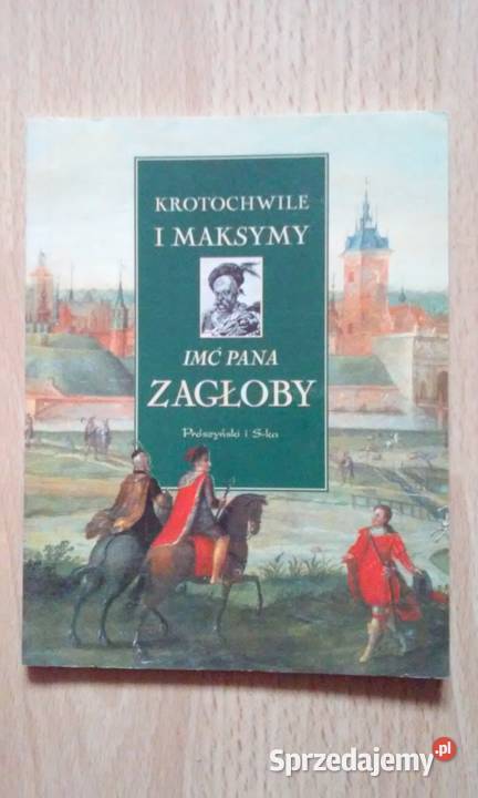 Krotochwile i Maksymy Imć Pana Zagłoby Szczecin