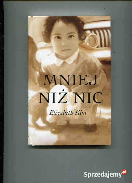 Mniej niż nic Elizabeth Kim Rok wydania 2002 Szczecin